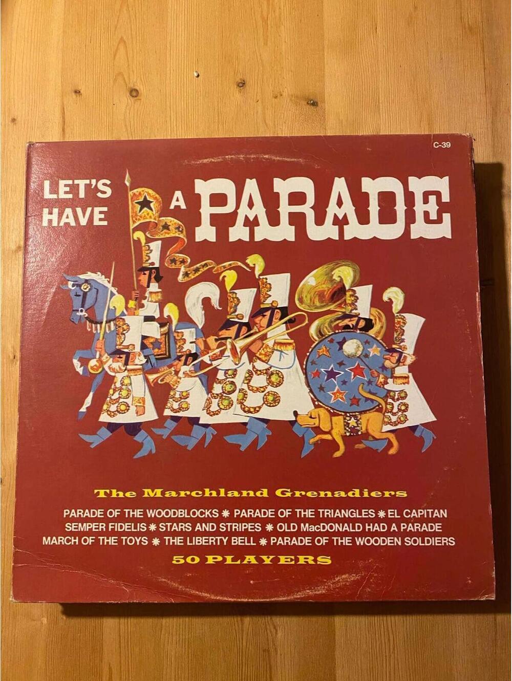 The Marchland Grenadiers – Let's Have A Parade Vintage 33rpm VG+ AB29